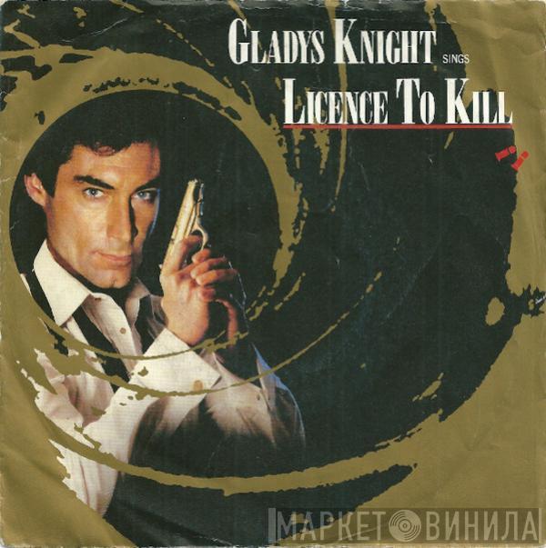  Gladys Knight  - Licence To Kill