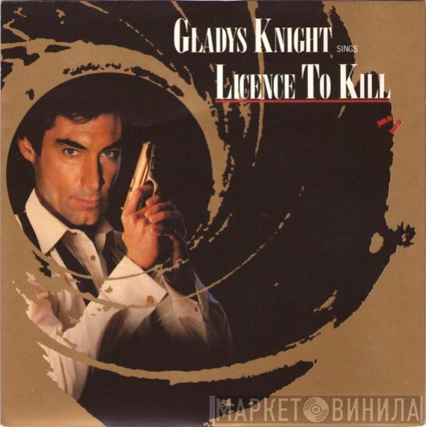 Gladys Knight - Licence To Kill