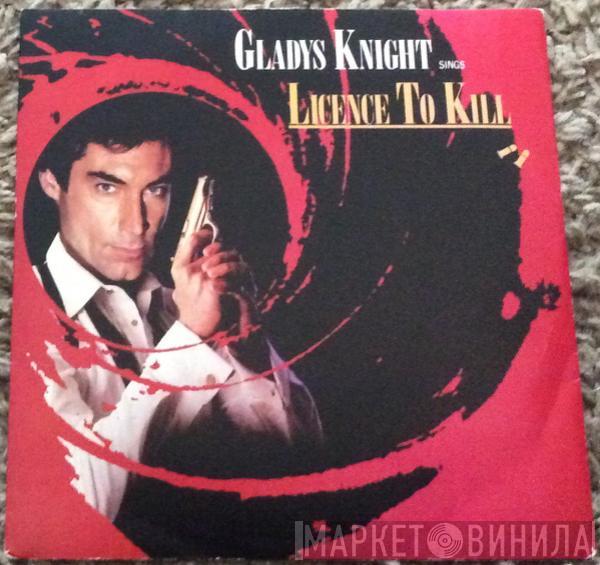  Gladys Knight  - Licence To Kill