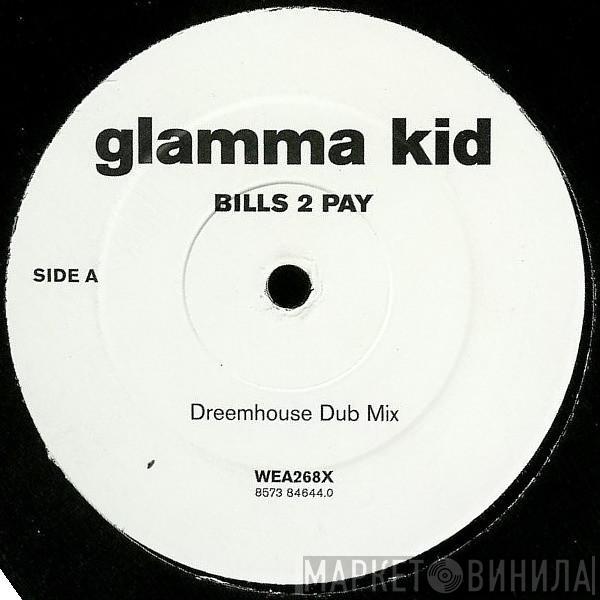  Glamma Kid  - Bills 2 Pay