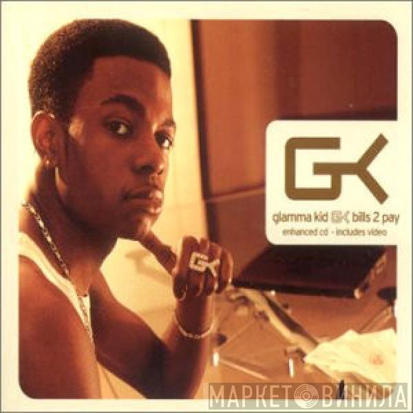 Glamma Kid - Bills 2 Pay