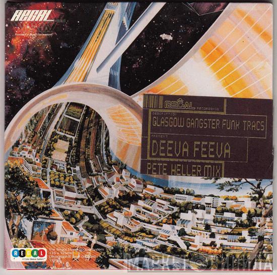  Glasgow Gangster Funk  - Deeva Feeva (Pete Heller Mix)