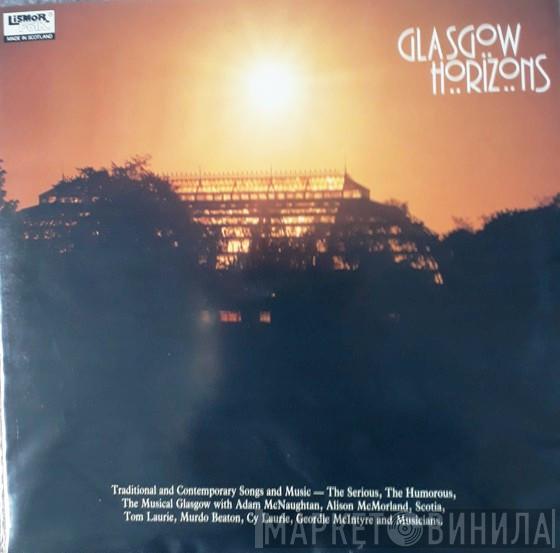 - Glasgow Horizons