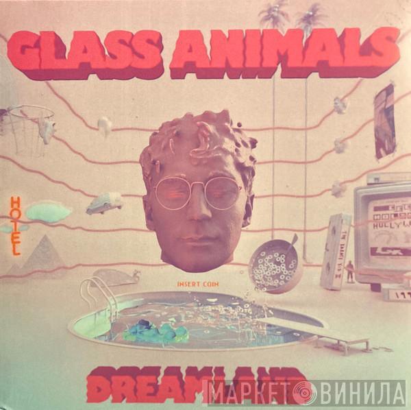Glass Animals - Dreamland