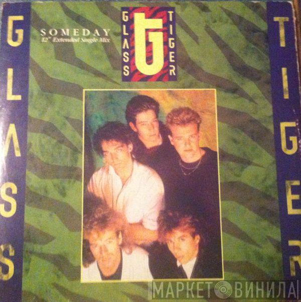 Glass Tiger - Someday