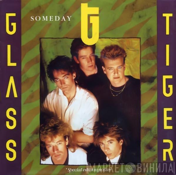 Glass Tiger - Someday