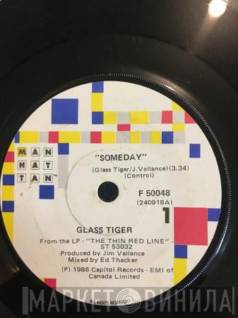  Glass Tiger  - Someday