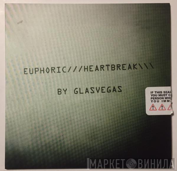Glasvegas  - Euphoric///Heartbreak\\