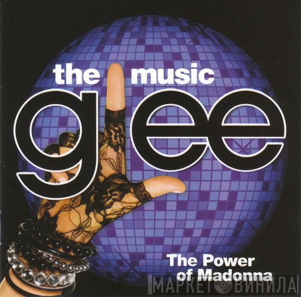 Glee Cast - Glee: The Music, The Power Of Madonna
