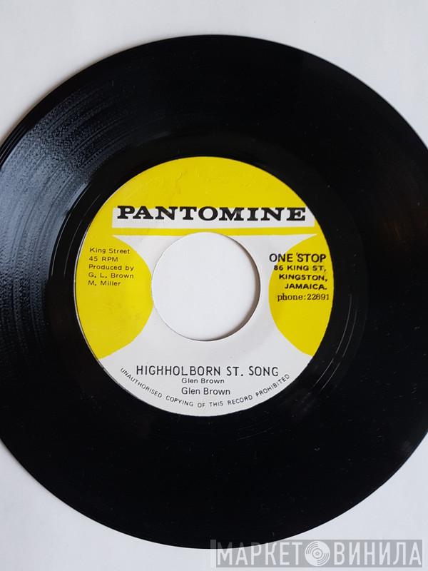 Glen Brown - Highholborn St. Song