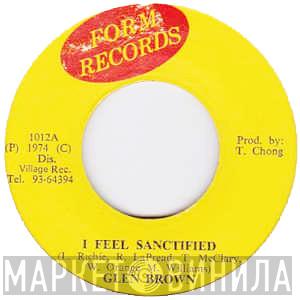 Glen Brown - I Feel Sanctified