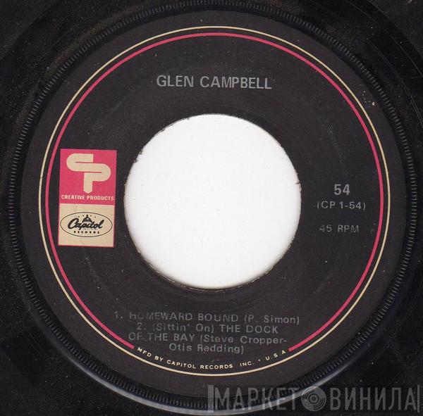  Glen Campbell  - Homeward Bound / (Sittin' On) The Dock Of The Bay / Mary In The Morning