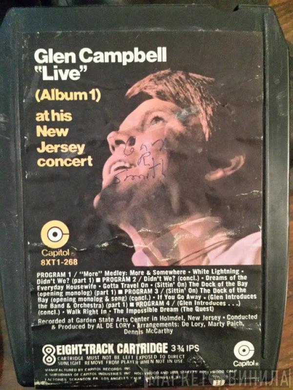  Glen Campbell  - "Live" (Album 1) At His New Jersey Concert