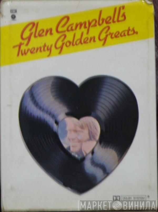 Glen Campbell - Glen Campbell's Twenty Golden Greats