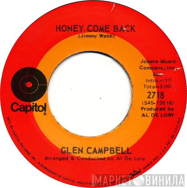  Glen Campbell  - Honey Come Back