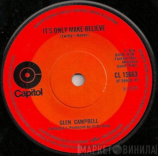  Glen Campbell  - It's Only Make Believe