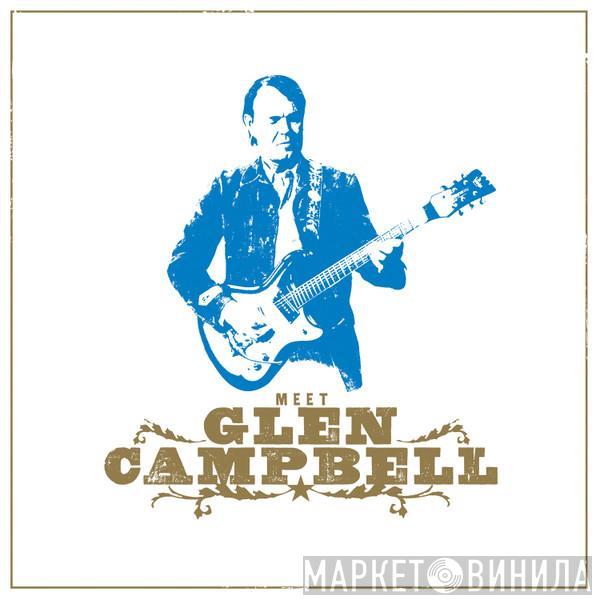  Glen Campbell  - Meet Glen Campbell