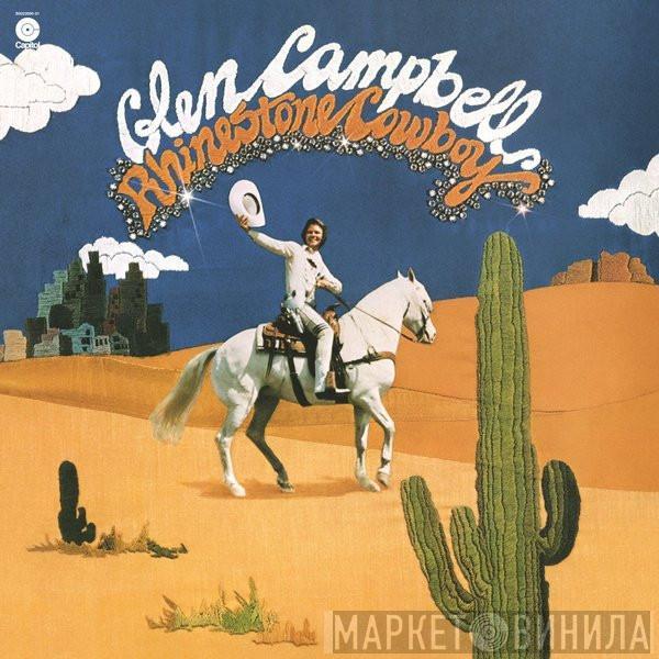  Glen Campbell  - Rhinestone Cowboy (40th Anniversary Edition)