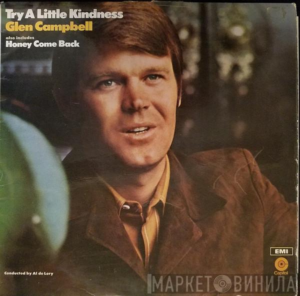 Glen Campbell - Try A Little Kindness
