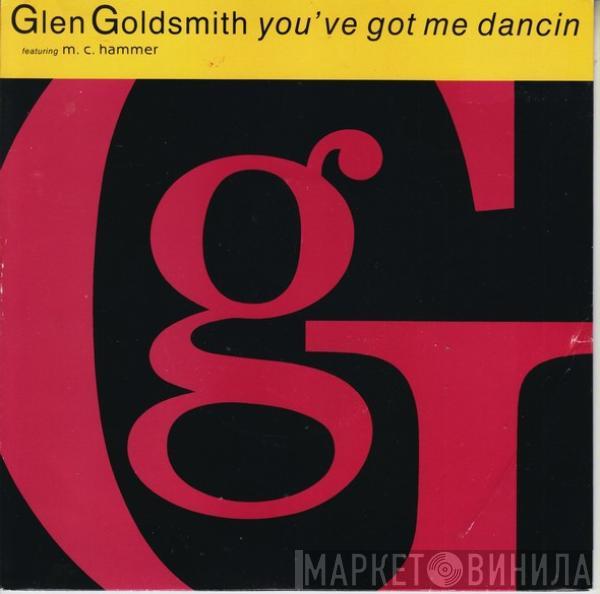 Glen Goldsmith, MC Hammer - You've Got Me Dancin