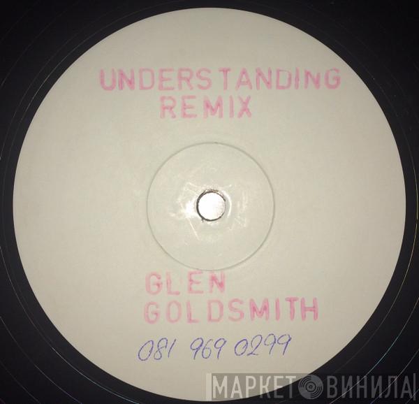 Glen Goldsmith - Understanding Remix