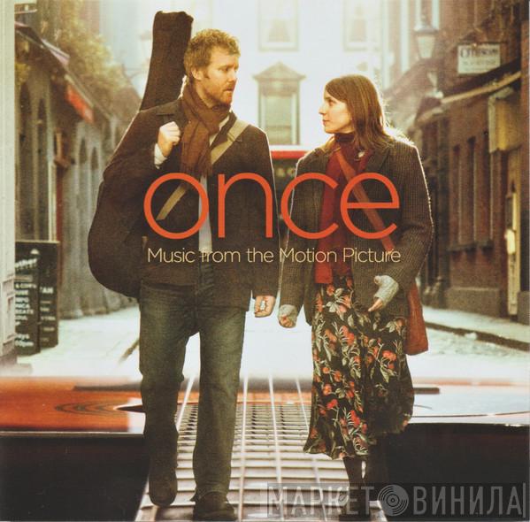 , Glen Hansard  Marketa Irglova  - Once (Music From The Motion Picture)