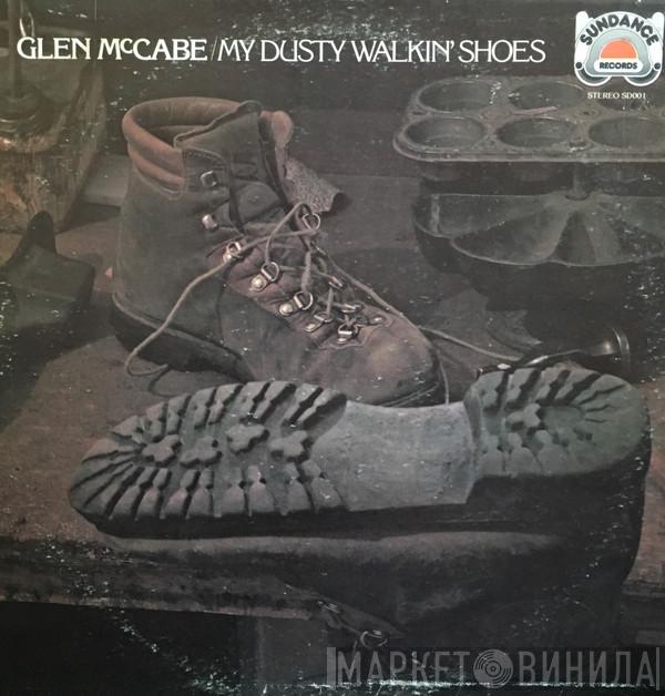 Glen McCabe - My Dusty Walkin' Shoes