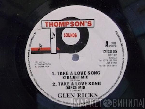 Glen Ricks, Horace Andy - Take A Love Song / Fire Burning