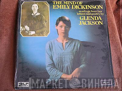 Glenda Jackson - The Mind Of Emily Dickinson, An Anthology Of Her Letters And Poems
