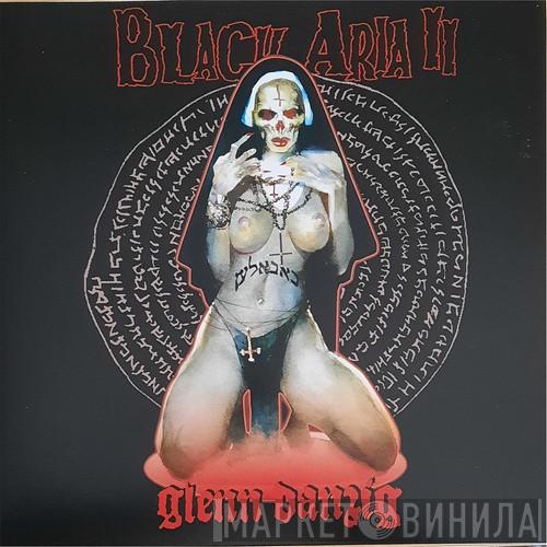 Glenn Danzig - Black Aria II