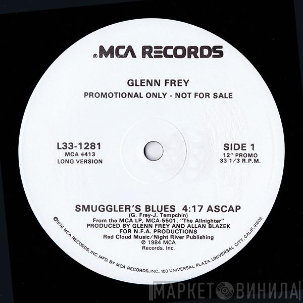  Glenn Frey  - Smuggler's Blues