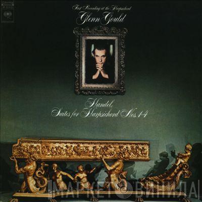 - Glenn Gould  Georg Friedrich Händel  - Suites For Harpsichord Nos. 1-4