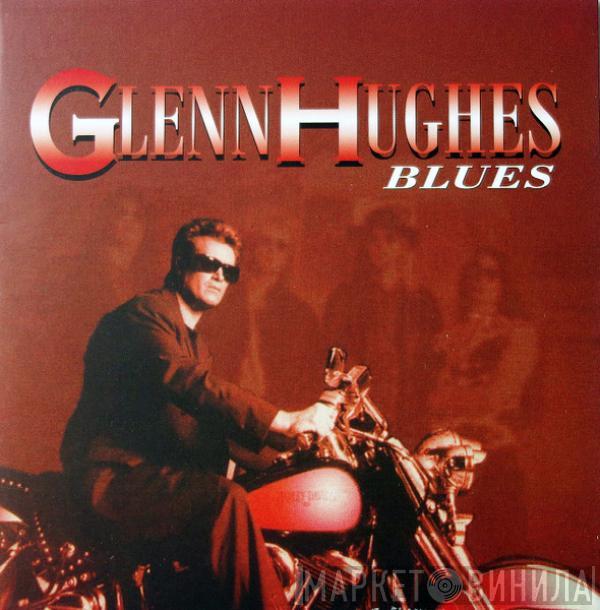 Glenn Hughes - Blues