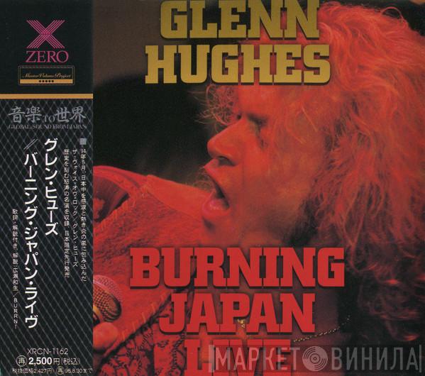  Glenn Hughes  - Burning Japan Live