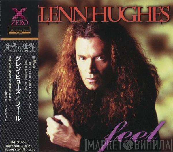 Glenn Hughes, Glenn Hughes - Feel = フィール