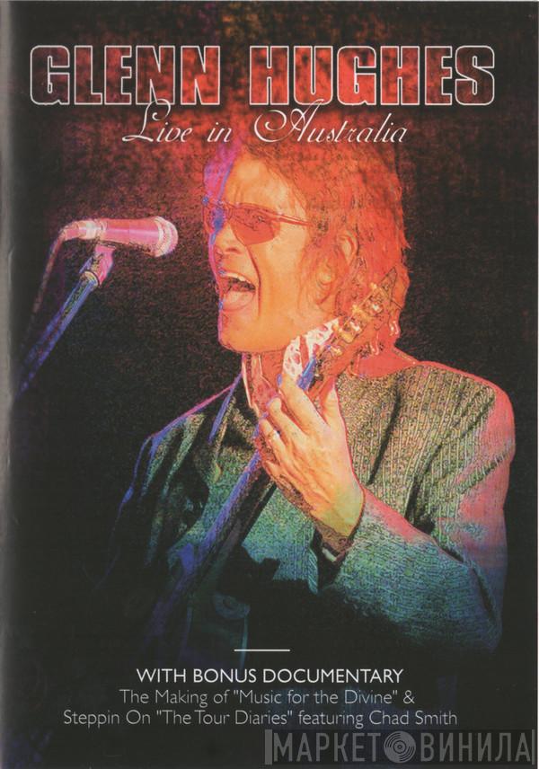  Glenn Hughes  - Live In Australia