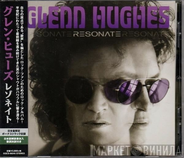  Glenn Hughes  - Resonate