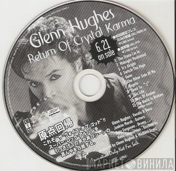  Glenn Hughes  - Return Of Crystal Karma