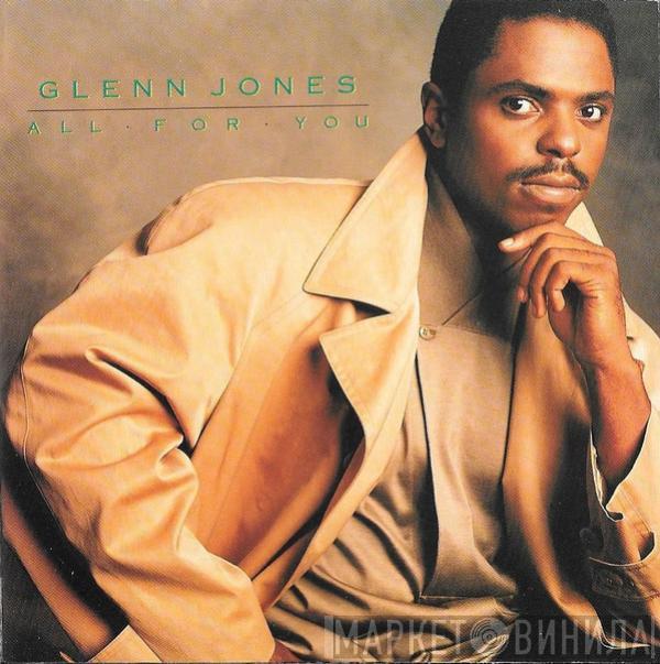 Glenn Jones - All For You