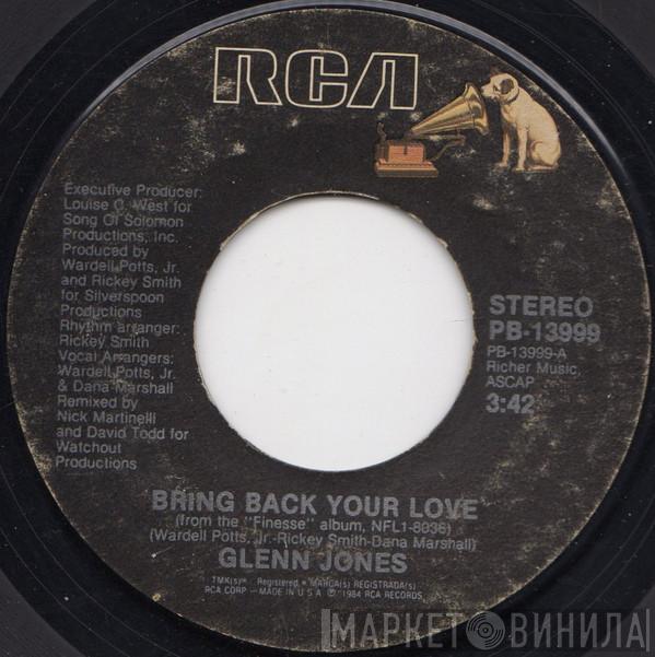  Glenn Jones  - Bring Back Your Love