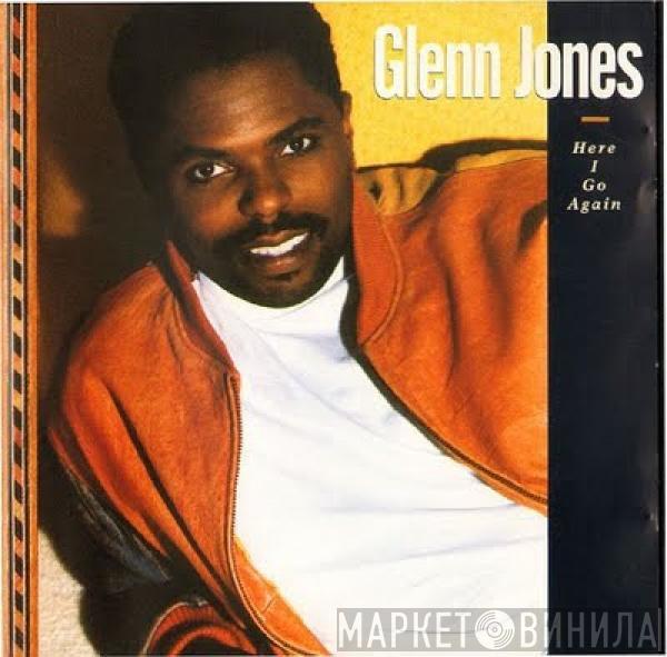  Glenn Jones  - Here I Go Again