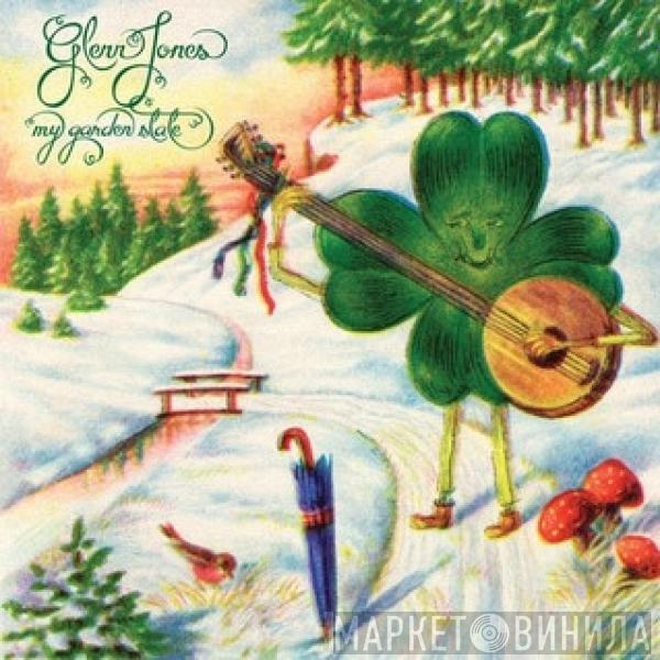  Glenn Jones   - My Garden State