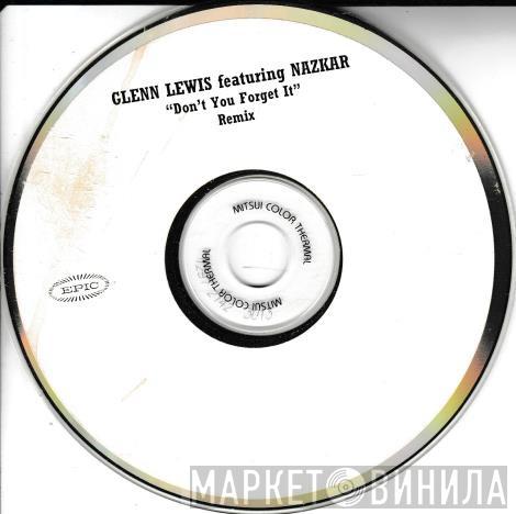  Glenn Lewis  - Don't You Forget It (Remix)