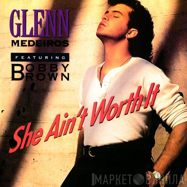 Glenn Medeiros, Bobby Brown - She Ain't Worth It