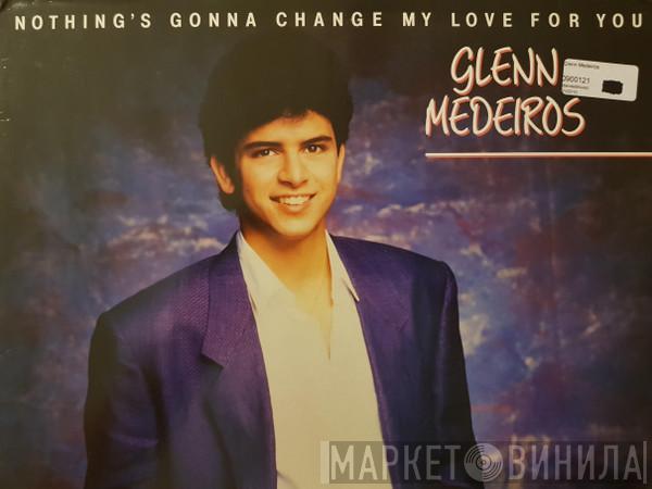 Glenn Medeiros - Nothing's Gonna Change My Love For You