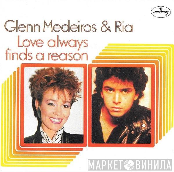 Glenn Medeiros, Ria Brieffies - Love Always Finds A Reason