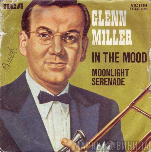  Glenn Miller  - In The Mood / Moonlight Serenade
