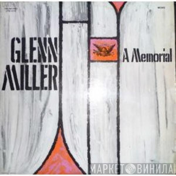  Glenn Miller  - A Memorial 1944-1969