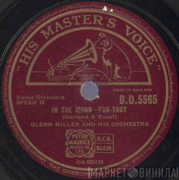  Glenn Miller And His Orchestra  - In The Mood / Out Of Space