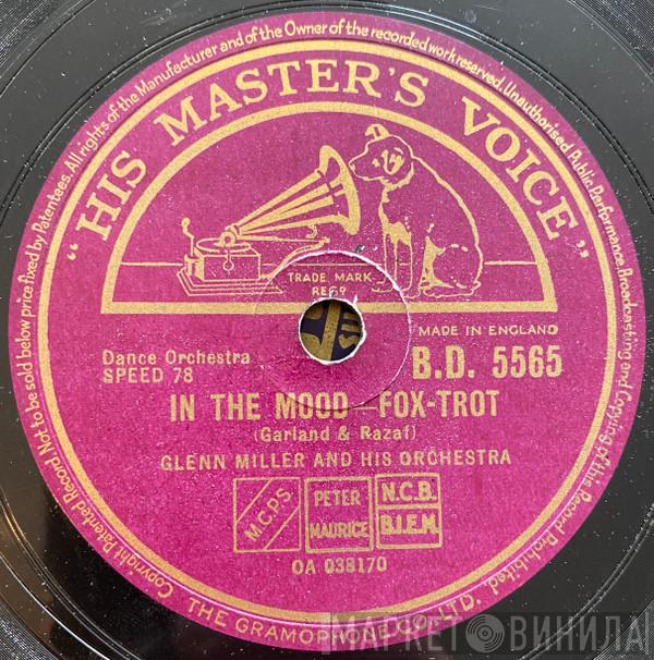 Glenn Miller And His Orchestra  - In The Mood / Out Of Space